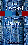 The Oxford Dictionary of Islam