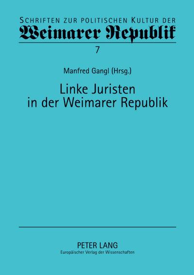 Linke Juristen in der Weimarer Republik
