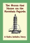 The Moon That Shone on the Porcelain Pagoda