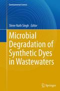Microbial Degradation of Synthetic Dyes in Wastewa