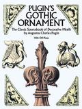 Pugin’s Gothic Ornament
