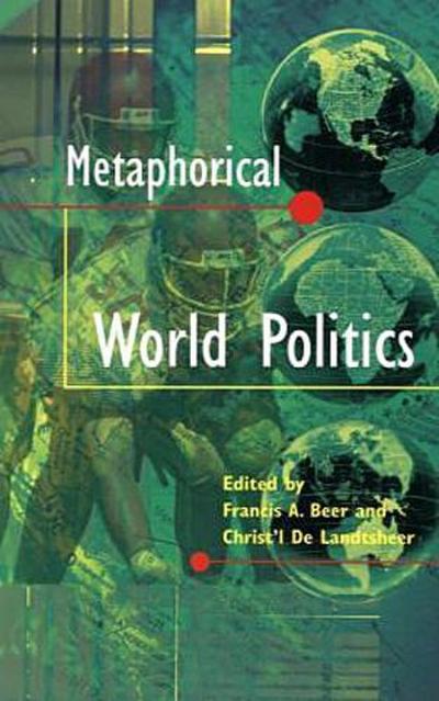 Metaphorical World Politics