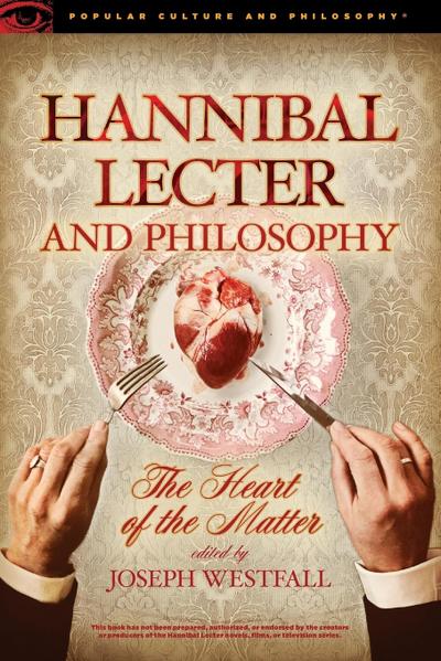 Hannibal Lecter and Philosophy
