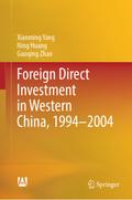 Foreign Direct Investment in Western China, 1994–2004