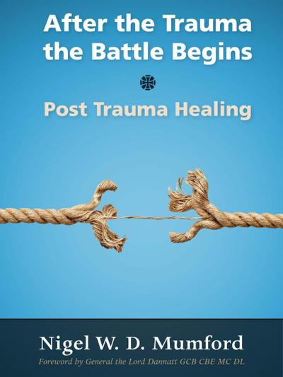 After the Trauma the Battle Begins