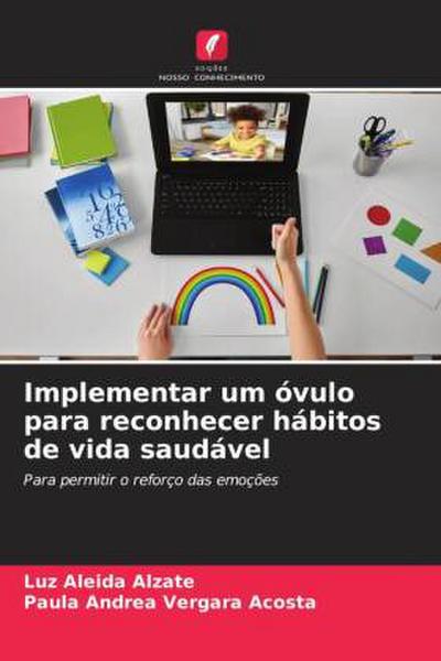 Implementar um óvulo para reconhecer hábitos de vida saudável