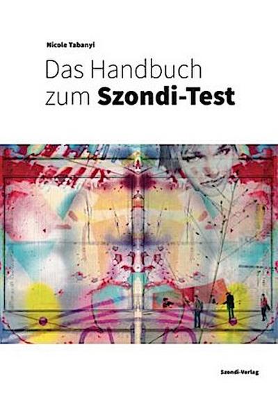Das Handbuch zum Szondi-Test
