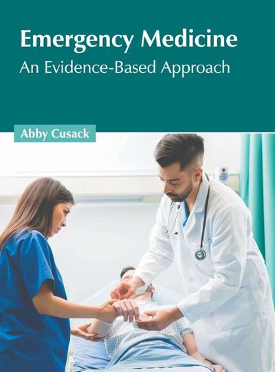 Emergency Medicine: An Evidence-Based Approach