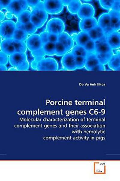 Porcine terminal complement genes C6-9
