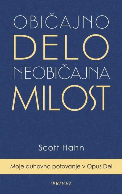 Obicajno delo, neobicajna milost