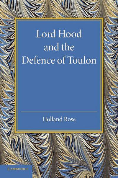 Lord Hood and the Defence of Toulon