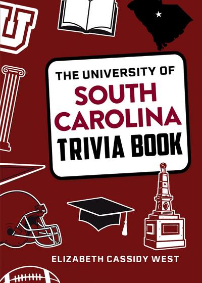 University of South Carolina Trivia Book