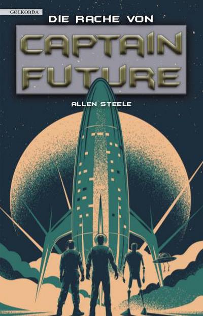 Captain Future 23: Die Rache von Captain Future