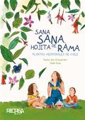 Sana sana, hojita de rama