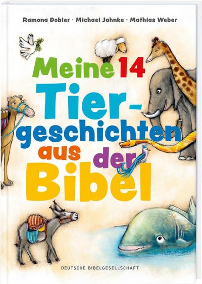Meine 14 Tiergeschichten aus der Bibel