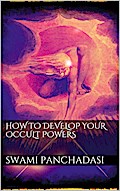 How to Develop your Occult Powers