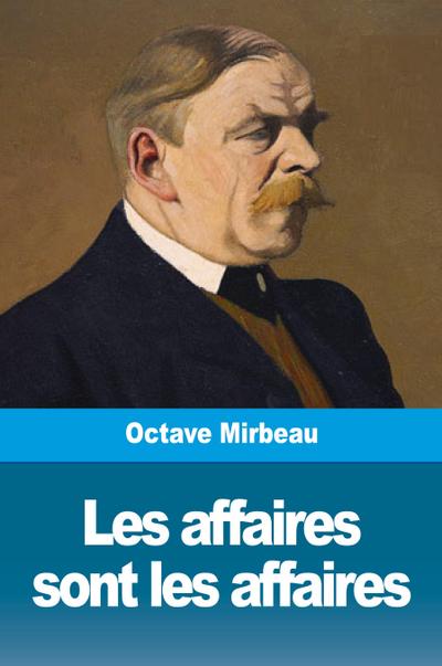 Les affaires sont les affaires
