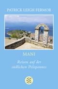 Mani: Reisen auf der südlichen Peloponnes