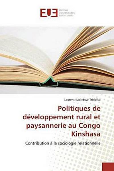 Politiques de développement rural et paysannerie au Congo Kinshasa