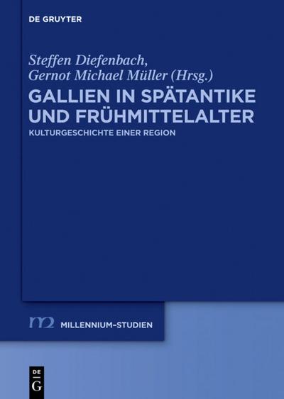 Gallien in der Spätantike und Frühmittelalter