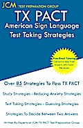 TX PACT American Sign Language - Test Taking Strategies