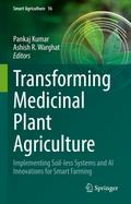 Transforming Medicinal Plant Agriculture