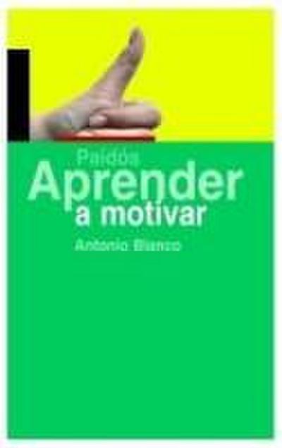 Aprender a motivar