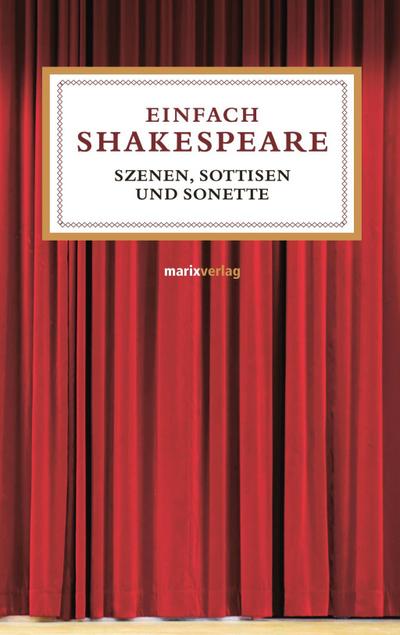 Szenen, Sottisen und Sonette