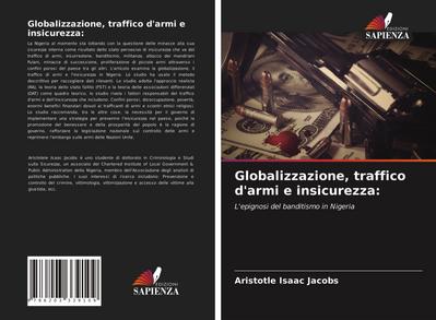 Globalizzazione, traffico d’armi e insicurezza: