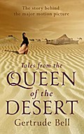 Tales from the Queen of the Desert