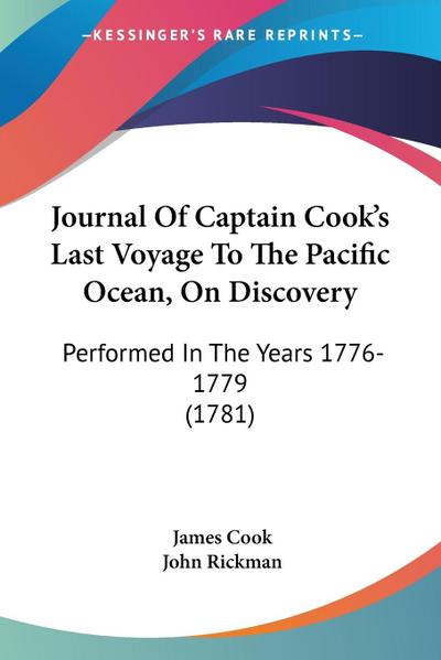 Journal Of Captain Cook’s Last Voyage To The Pacific Ocean, On Discovery