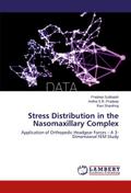 Stress Distribution in the Nasomaxillary Complex
