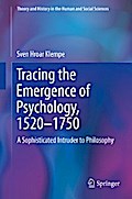 Tracing the Emergence of Psychology, 1520–⁠1750
