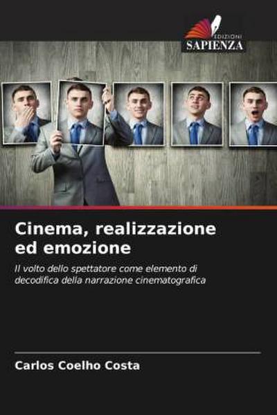 Cinema, realizzazione ed emozione