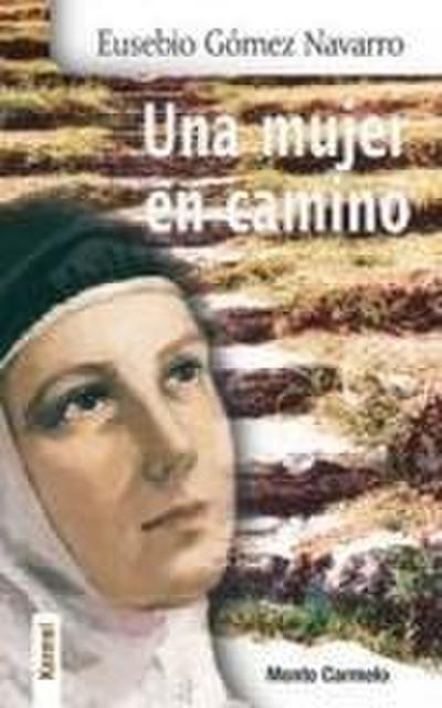 Una mujer en camino