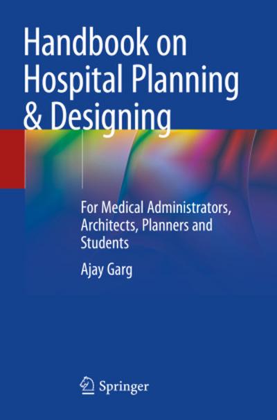 Handbook on Hospital Planning & Designing