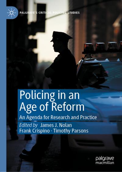Policing in an Age of Reform