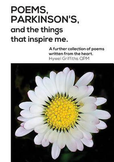 Poems, Parkinson’s and the things that inspire me