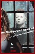 Der Böse steht noch einmal auf ... und andere Klis