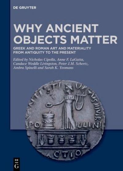 Why Ancient Objects Matter