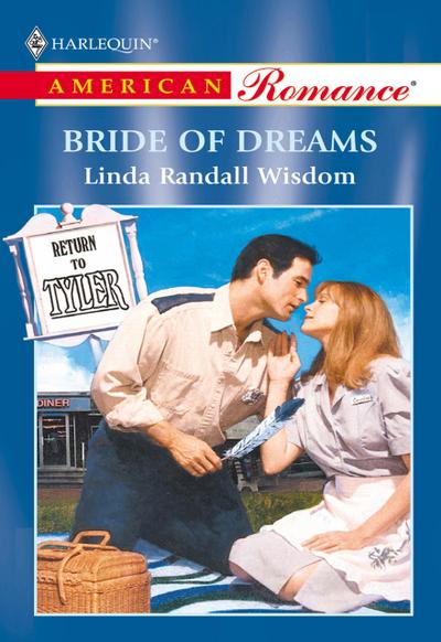 Bride Of Dreams (Mills & Boon American Romance)