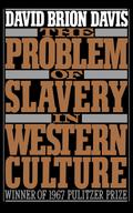 The Problem of Slavery in Western Culture