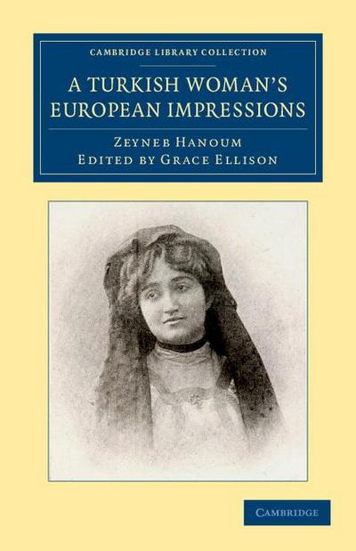 A Turkish Woman’s European Impressions