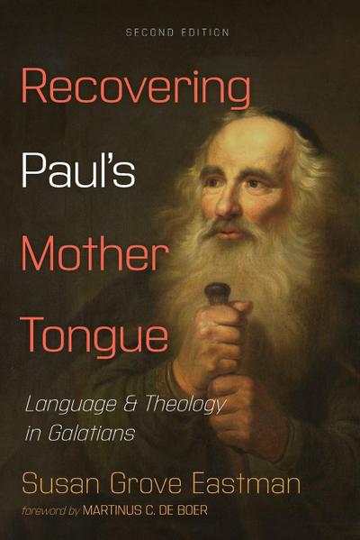 Recovering Paul’s Mother Tongue, Second Edition