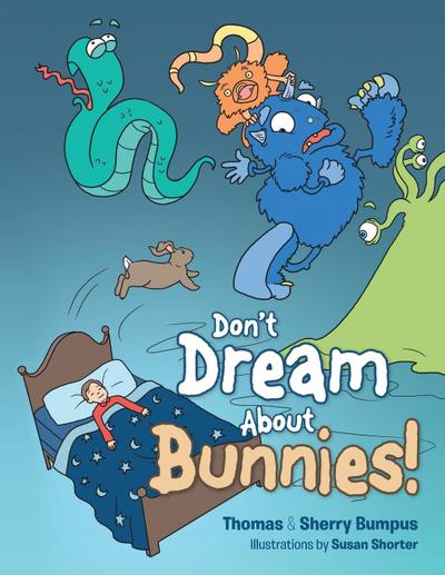 Don’t Dream about Bunnies!