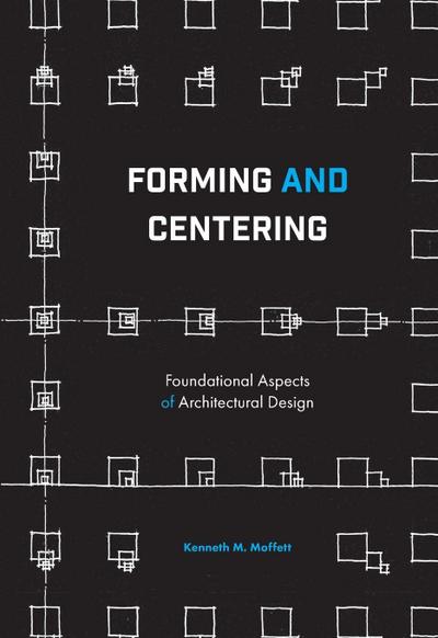 Forming and Centering
