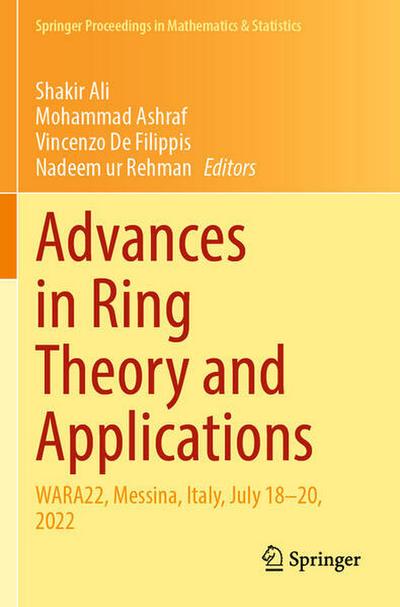 Advances in Ring Theory and Applications