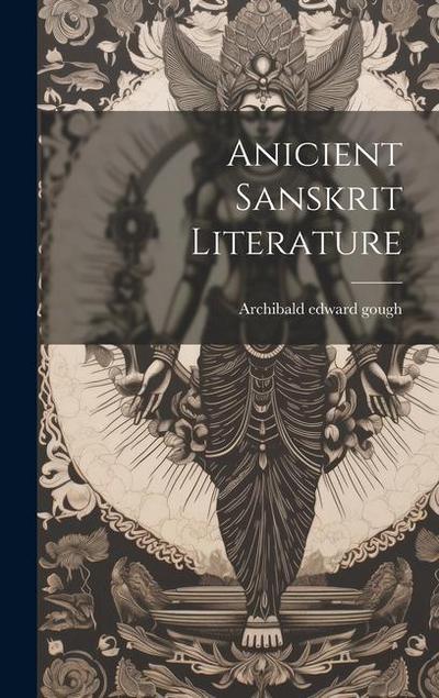 Anicient Sanskrit Literature
