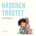 Häschen tröstet von Cori Doerrfeld | Buch