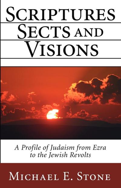Scriptures, Sects, and Visions